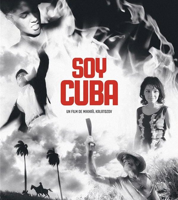 Soy Cuba : un destin injuste pour une œuvre révolutionnaire