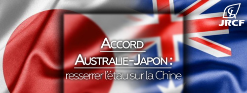 Accord Australie-Japon : resserrer l’étau sur la Chine