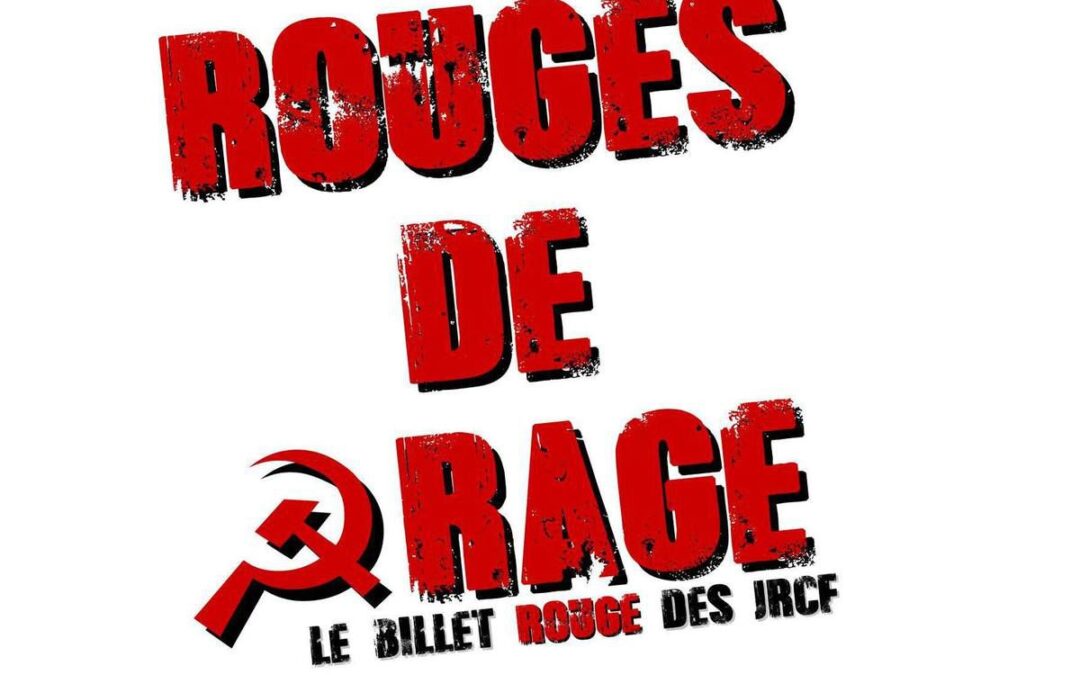 Le billet ROUGE des JRCF – par Ventôse