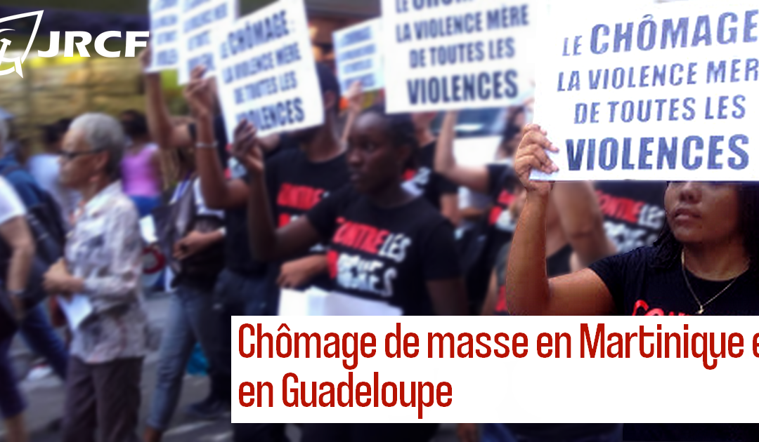 La France et le système colonial – l’exemple des Antilles françaises (3/3) : chômage de masse en Martinique et en Guadeloupe